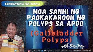 MGA SANHI NG PAGKAKAROON NG GALLBLADDER POLYPS OCT 1 2020 [upl. by Sharron913]