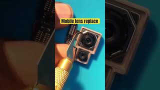 🔥camera lans repair🔥shortvideo mobilereparing youtubeshorts tech reel sshorts ytstudio [upl. by Dyob]