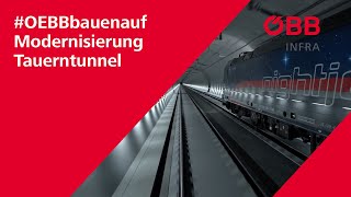 OEBBbauenauf Modernisierung Tauerntunnel [upl. by Linnet590]