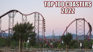 Top 100 Roller Coasters in the World in 2022 [upl. by Thurman869]