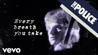 The Police  Every Breath You Take Official Lyric Video [upl. by Dionisio]