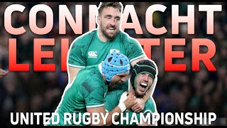 Connacht vs Leinster Rugby  Full Match Replay Of URC Round 5 Action [upl. by Anirbus661]