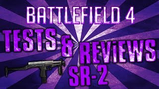 BF4  Tests amp Reviews  SR2  Une SMG Exceptionnelle [upl. by Tilden244]