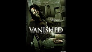 Vanished Full Psychological Thriller Movie [upl. by Ttej]