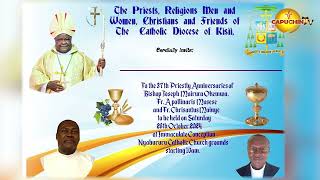 37 th Priestly Anniversaries Bsp Joseph Mairura  Fr Apollinaris Masese amp Fr Chrisantus Mainye [upl. by Netram]