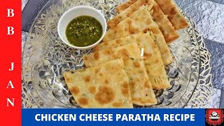 Chicken Cheese Paratha Recipe  Cheese Paratha Recipe  Delicious amp Easy To Make Recipe Must Eat [upl. by Allenotna]