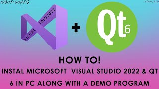 HOW TO  INSTALL VISUAL STUDIO 2022  QT 6  ADD EXTENSION OF QT IN VISUAL STUDIO  100 WORKING [upl. by Ecyle679]