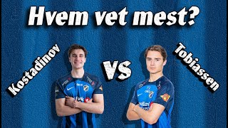 Hvem vet mest Kostadinov vs Tobiassen [upl. by Murtagh]