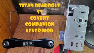 Covert Companion Lever Mod Vs Titan Deadbolt DPLocksport [upl. by Anire]