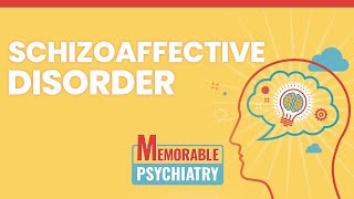 Schizoaffective Disorder Mnemonics Memorable Psychiatry Lecture [upl. by Theresina614]