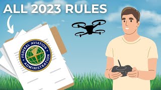 Latest FAA Rules for Flying a Drone in 2024 [upl. by Melnick]