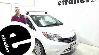 etrailer  Rhino Rack Roof Rack Review  2016 Nissan Versa Note [upl. by Rick]