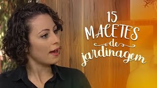 15 macetes de jardinagem que ninguém conta [upl. by Alonzo704]