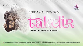 🔴BERDAMAI DENGAN TAKDIR  USTADZAH HALIMAH ALAYDRUS [upl. by Myrtle]