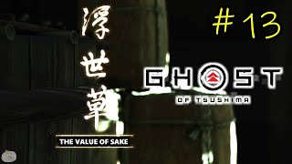 13 THE VALUE OF SAKE Ghost of Tsushima [upl. by Yelloh]