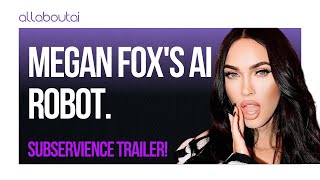 Megan Foxs AI Character Takes a Dark Turn in Subservience – Trailer Breakdown [upl. by Emerson]