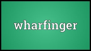 Wharfinger Meaning [upl. by Mcleroy]