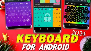 5 Best Keyboard Apps for Android  100 FREE  Top 5 AWESOME ⚡ ANDROID KEYBOARD APPS 2024 [upl. by Mychal238]