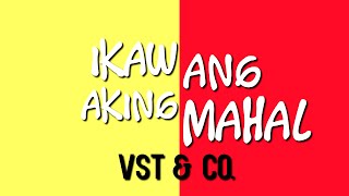 VSTamp Co — Ikaw Ang Aking Mahal Official Lyrics and Chords [upl. by Grew894]