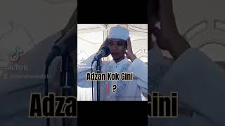 Adzan Malah Jadi Masya Allah Bilal Aduh Bikin [upl. by Diva442]