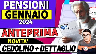 INPS⚠️ PENSIONI GENNAIO 2024 ➡ ANTEPRIMA CEDOLINO 5 NOVITà AUMENTI NETTI IMPORTI ESATTI e DETTAGLIO [upl. by Ob]