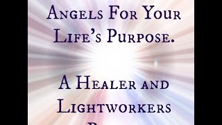 The Lightworkers Prayer [upl. by Esor555]