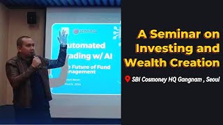 Teaching Automated trading with AI in Gangnam Seoul [upl. by Juetta]