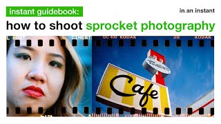 How To Shoot 35mm Sprocket Photos feat Lomography Sprocket Rocket Mamiya RB67 Instant Guidebook [upl. by Africah657]