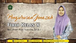 MATERI PENGURUSAN JENAZAH FIKIH KELAS X [upl. by Reisman]