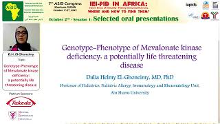 Genotype  Phenotype of Mevalonate kinase deficiency Prof Dalia Helmy ELGhoneimy [upl. by Berk]