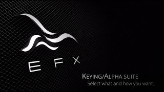 EFX Keying Alpha Plugin Suite Demo [upl. by Celin]