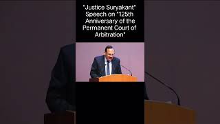 Justice Suryakant Speech on 125th Anniversary of the Permanent Court of Arbitration  PCA SCLive [upl. by Ydissahc812]