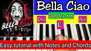 Bella Ciao  Easy Piano Tutorial with Notations and Chords Step by step  Money Heist [upl. by Oab]