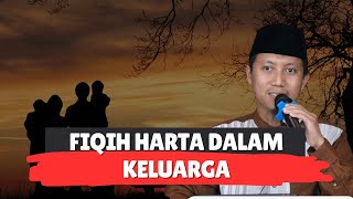 FIQIH HARTA DALAM KELUARGA  Ustadz Ammi Nur Baits ST BA [upl. by Caruso]