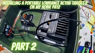 Installing a Portable Active Target 2 on My Hobie PA12 Pt 2 [upl. by Eila805]