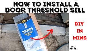 How to install an Adjustable Door Threshold Sill Complete Guide [upl. by Dorotea304]