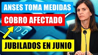 ✅💲ANSES TOMA MEDIDAS REQUISITO PARA COBRAR EN JUNIO LAS JUBILACIONES Y PENSIONES  Fe de Vida 2023 [upl. by Riegel]