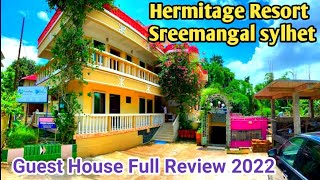 Hermitage Resort Guest House  শ্রীমঙ্গল সিলেট  Full Review 2022 [upl. by Shamma332]