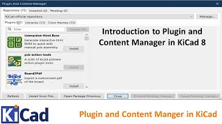 69 Introduction to Plugin and Content Manager in KiCad 8 [upl. by Ohl264]