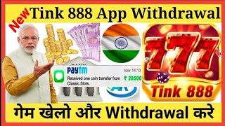 Tink 888 Tink 888 App Tink 888 Se withdrawal Tink 888 app se paisa kaise kamaye [upl. by Ahsemed911]