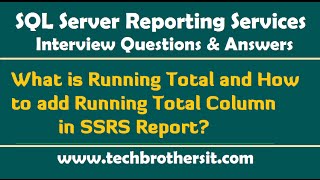 What is Running Total and How to add Running Total Column in SSRS ReportSSRS Interview Questions [upl. by Allare]