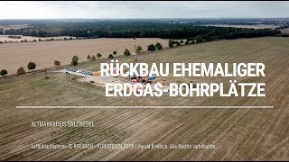 Rückbau ehemaliger ErdgasFörderstellen in der Altmark [upl. by Dieter]