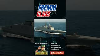 FREMM Class Built for dominance designed for resilience [upl. by Lyckman]