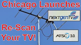 ATSC 30 NextGen TV Launches in Chicago Missing Channels Rescan your TV’s [upl. by Letnohc653]