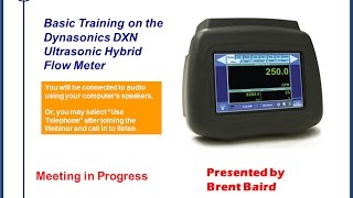 Basic Training on the Dynasonics DXN Ultrasonic Hybrid Flow Meter [upl. by Ddat]