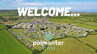 Welcome 5 star camping at Polmanter Touring Park St Ives [upl. by Ahsiekahs]