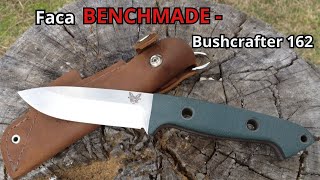 Faca BENCHMADE BUSHCRAFTER 162 [upl. by Troc637]