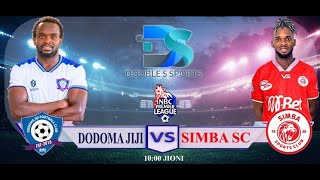 🔴LIVE  DODOMA JIJI Vs SIMBA SC  LIGI KUU NBC  17052024 [upl. by Jack]