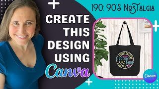 Canva Design Tutorial For Print On Demand 90s Nostalgia Circular Designs ❤️🔥🚀💲 [upl. by Alithea]