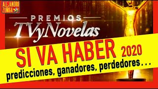 ¿ PREMIOS TVYNOVELAS 2020 QUIEN VA GANAR [upl. by Sakmar861]